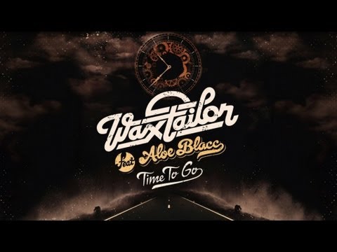 Wax Tailor Ft. Aloe Blacc - Time To Go (Audio)