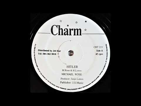 Michael Rose - Hitler (H. Junjo Lawes - Charm 12")