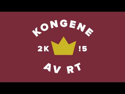 Kongene av RT 2015 - Fest (Prod. Mr. Happy)