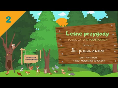LEŚNE PRZYGODY - opowiadania W PODSKOKACH odc. 2  "Na placu zabaw" AUDIOBOOK | JESIEŃ