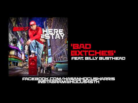 HOCUS 45TH ft BILLY BUSTHEAD - BAD BXTCHES [CDQ/2014]