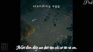 [Vietsub] Starry Night - Standing Egg [Only for you, my girl]
