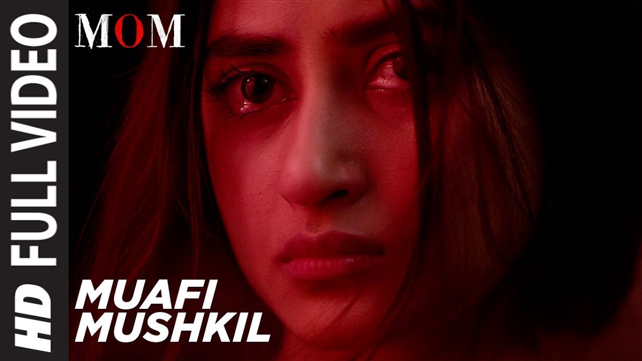 Muafi Mushkil Lyrics  | Mom | Nawazuddin Siddiqui | Darshana | A.R.Rahman