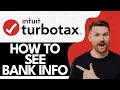 How To See Bank Info On Turbotax (2024)