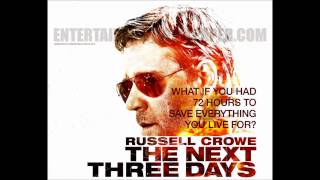 The Next Three Days Soundtrack Don't Make A Sound the like