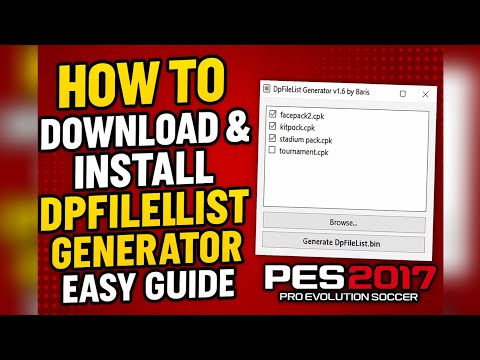 🔥HOW TO DOWNLOAD AND INSTALL DPFILELIST GENERATOR FOR ALL PES GAMES | EASY GUIDE | PES 2017