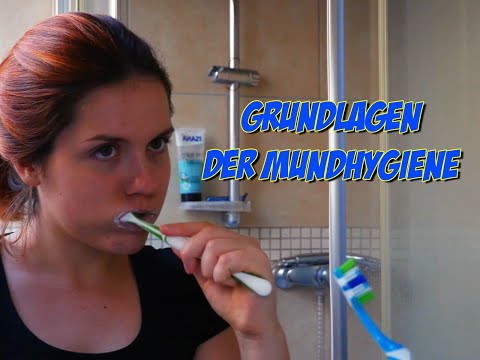 Grundlagen der Mundhygiene