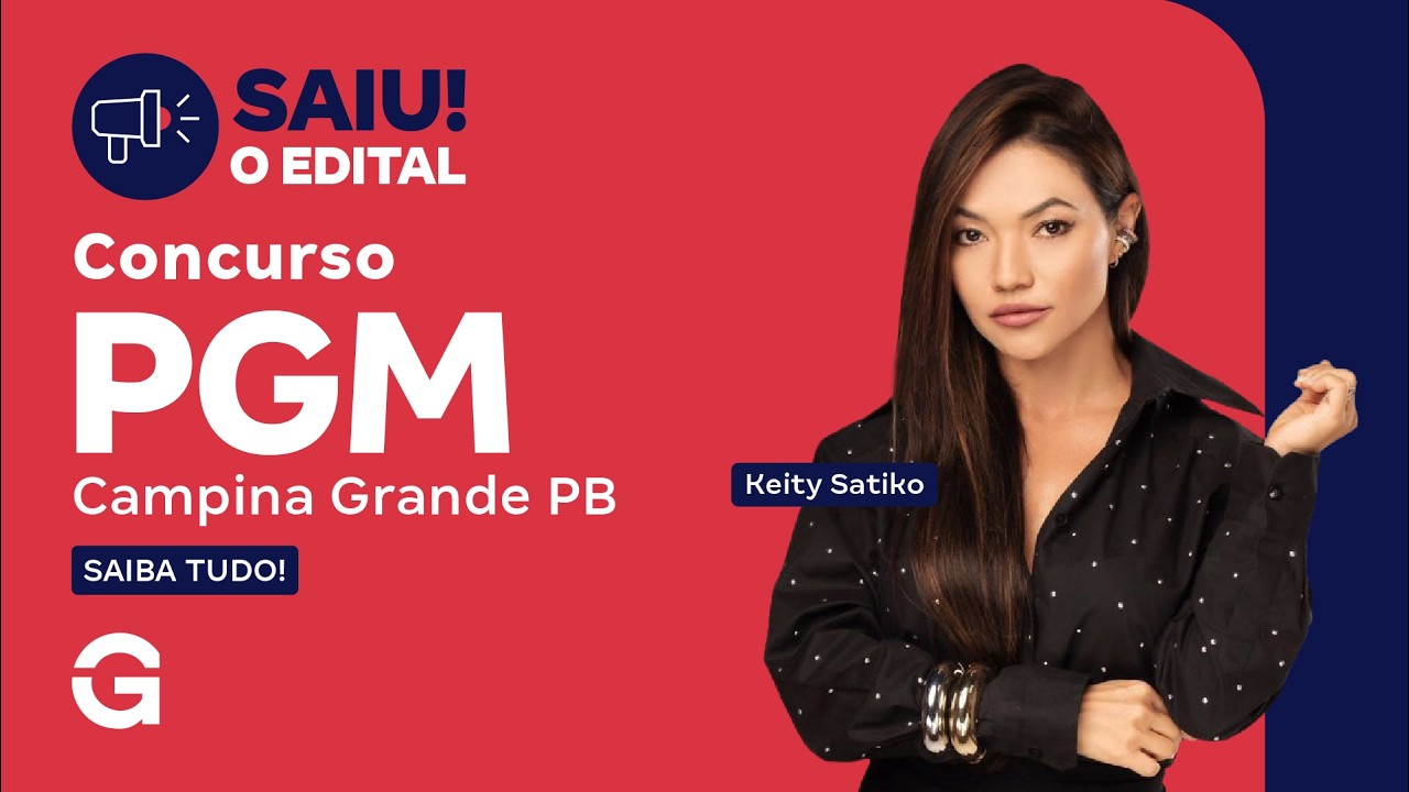 Concurso PGM Campina Grande PB | Saiu o Edital! Saiba Tudo!