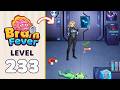 Brain Fever: Puzzle Game Level 233 | Complete Walkthrough & Solutions! 🎯