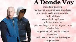 A Donde Voy Letra Cosculluela Ft Daddy Yankee [Letra Oficial]