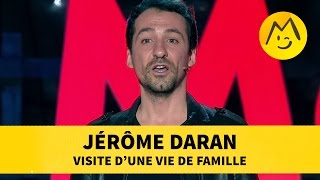 Jérôme Daran - "Visite d'une Vie de Famille"