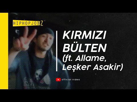 Joker ft. Allame, Leşker Asakir - Kırmızı Bülten | official video