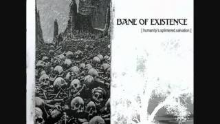 BANE OF EXISTENCE - Cankerous