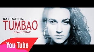 Kat Dahlia - Tumbao
