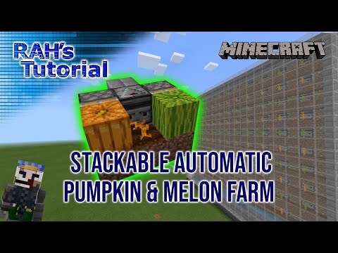 Stackable Automatic Pumpkin & Melon Farm - Java & Bedrock — Minecraft farm tutorial thumbnail