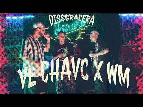 #DISSGRACERA 5 | VL Chavo x WM