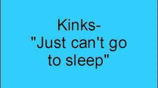Kinks- Just can&#39;t go to sleep