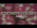 JVKE - this is what slow dancing feels like (1 HOUR LOOP) #trending