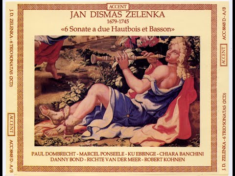 Jan Dismas Zelenka - "6 Trio Sonatas" (Dombrecht, Ponseele, Ebbinge, Banchini, Bond, Meer, Kohnen)