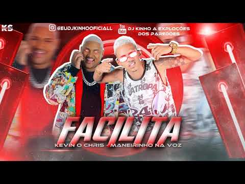 Maneirinho Na Voz - kevin o Chris - Facilita (Oficial)