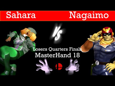 MasterHand 18 LQF - Sahara(Sheik) vs. Nagaimo(C.Falcon)