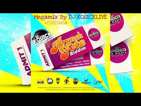 Brunch Fete Riddim Mega Mix (2022 SOCA) - DJ Spider GW Music