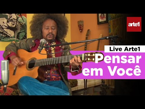CHICO CÉSAR - PENSAR EM VOCÊ | Live Arte1