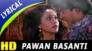 Pawan Basanti Behne Lagi With Lyrics | Kavita - YouTube