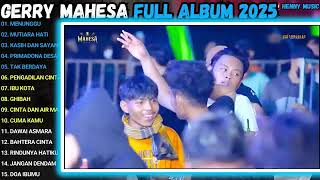 Download lagu GERRY MAHESA LIVE PERFORM - TAK BERDAYA - PENGADILAN CINTA - IBU KOTA - GHIBAH - FULL ALBUM mp3 Download lagu GERRY MAHESA LIVE PERFORM - TAK BERDAYA - PENGADILAN CINTA - IBU KOTA - GHIBAH - FULL ALBUM mp3