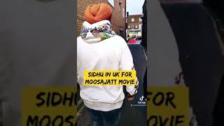 Sidhu moose Wala in UK mosajatt movie