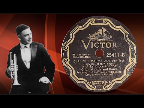 “Clarinet Marmalade” by Nick La Rocca and the Original Dixieland Jazz Band 1936