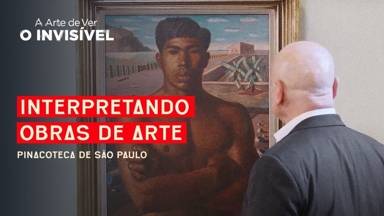 Desvendando obras da Pinacoteca de São Paulo