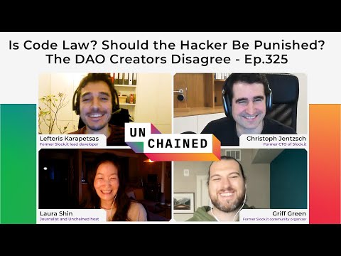 Is Code Law? Should the Hacker Be Punished? The DAO Creators Disagree - Ep.325