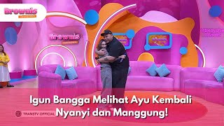 Download lagu [FULL] Igun Bangga Melihat Ayu Kembali Nyanyi dan Manggung! - BROWNIS (06/11/2025) mp3