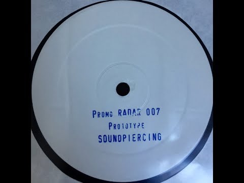 Prototype - Soundpiercing (Original Mix) HD Quality Vinyl +4% pitch