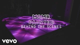 MS MR - Painted (Behind the Scenes)