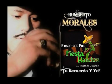 Tu Recuerdo Y Yo - Humberto Morales / Video Oficial