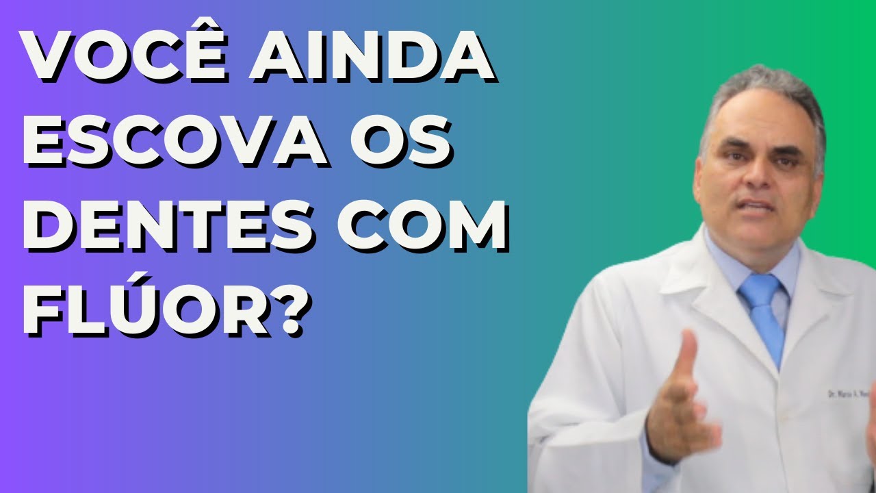 Você ainda escova os dentes com flúor? Veja este vídeo!