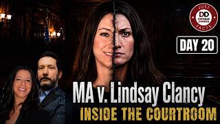 LINDSAY CLANCY TRIAL DAY 20 RECAP: From Inside The Courtroom with Bob Motta