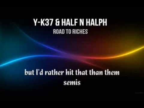 Y-K37 & Half n Halph - Road to Riches (prod. Danny Dee)