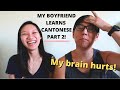 My Boyfriend Learns Cantonese Part 2