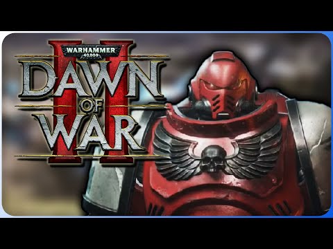 Dreadnought? No. Dread More! - Warhammer 40k: Dawn of War 2 Blind Playthrough!