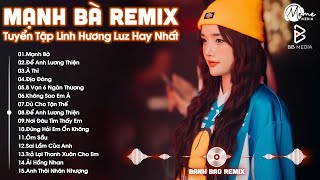 Download lagu Mạnh Bà Remix TikTok ♫ BXH Nhạc Trẻ EDM Hot Trend TRIỆU VIEW - Top 30 Bản EDM TikTok Hay Nhất 2025 mp3