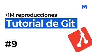 Tutorial de Git – 9. Cómo crear, modificar y eliminar branches