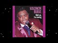 Hold On, I'm Coming - Solomon Burke