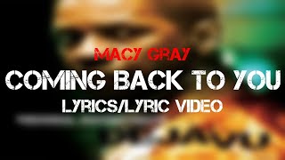Macy Gray - Coming Back To You (Lyrics/Lyric Video)