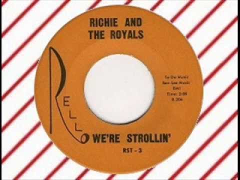 Richie and the Royals - We're Strollin' (RELLO 3)