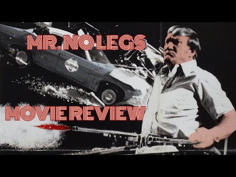 Mr.  No Legs: Grindhouse Movie Review - Low Budget Crime Thrillers