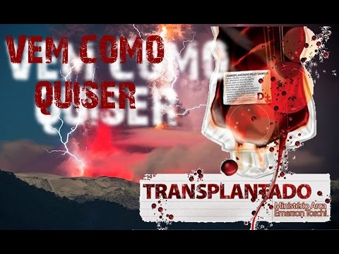 Vem Como Quiser - Trazendo a Arca