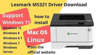 Lexmark MS321 Driver Download and Setup Windows 11 Windows 10